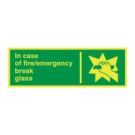 Photoluminescent In Case of Fire/emergency Break Glass Sign